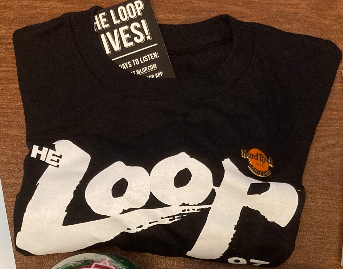 The LOOP WLUP t-shirt. With Hard Rock Cafe Chicago pin attached.